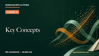 Key Concepts Regression with R and Python Chapter 14