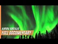 Download Lagu Aurora Borealis - Fire In The Sky | Full Documentary in High Quality