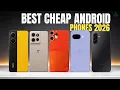 Top 5 Best Cheap Android Phones of 2026 Actually Worth Buying