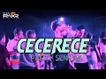 Download Lagu CECERECE 🌴 Rizal Rmxr _PARTY SENTAK 2024