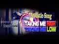 Download Lagu Taking Me High Taking Me Low - Johan Glossner - Acoustic