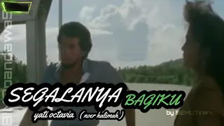 segalanya bagiku yati octavia noer halimah 