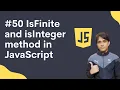 50 IsFinite and isInteger method in JavaScript in hindi Shubham Jangid