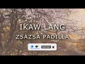 ZsaZsa Padilla - Ikaw Lang (Official Lyric Video)