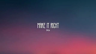 BTS 방탄 소년단 Make It Right Lyrics English Ver Kpopper Illusion 