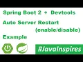 Spring Boot 2 Dev Tools Auto Server Restart Java Inspires