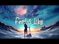 Download Lagu Vicetone - Feels Like ft. LAUR