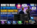 How to Make AI Talking NPCs in Fortnite UEFN FULL Tutorial
