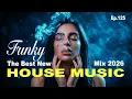 Best New House Music 2026 | Funky Disco Grooves | DJ DiCarlo