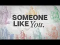 Download Lagu Someone Like You | Week 1