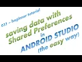 033 - Using Shared Preferences to Save Data in Android Studio