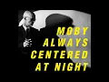 Moby feat. Raquel Rodriguez - Feelings Come Undone