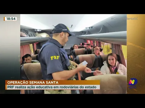 Operação Semana Santa: PRF realiza ação educativa em rodoviárias do Estado