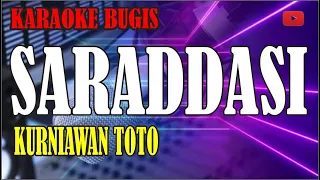 Download karaoke bugis saraddasi - kurniawan toto MP3