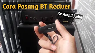 Download Cara pasang BT Receiver pada Ampli Jadul MP3