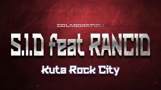 Download Kuta Rock City - Live SID Kolaborasi feat Rancid (Time Bomb) MP3