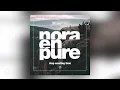 Nora En Pure - Stop Wasting Time
