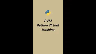 PVM Python Virtual Machine