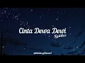 Cinta Dewa Dewi - SPIDER ( lirik )