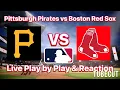 Pittsburgh Pirates vs Boston Red Sox live play by play and reaction