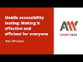 Rob Whitaker - Mobile accessibility testing