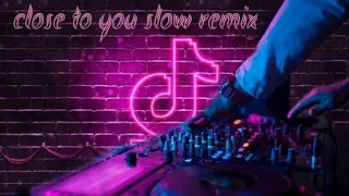 Download DJ Mashup {Slow Remix} close to you x sad sometime x play away Full Bass MP3