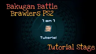 Bakugan Battle Brawlers PS2 Tutorial Stage 