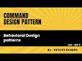 Command Design Pattern Explained with Real-Life Examples LLD Tutorial for Beginners