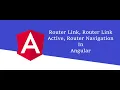 Router Link in Angular Router Link Active in angular Angular Navigation Angular Tutorial