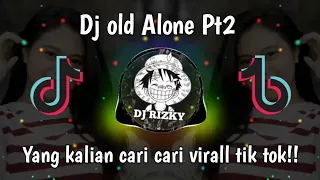 Download Dj Old Alone Pt2 [Rizky Ananda] Virall Tik Tok🎵 MP3