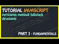 Tutorial Javascript Fundamentals - Part 3