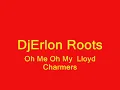 Oh Me Oh My - Lloyd Charmers