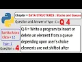 Write a program to insert or delete an element from a queue depending upon user s choice elements