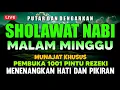 Download Lagu SHOLAWAT JIBRIL PENARIK REZEKI PALING MUSTAJAB, Sholawat Nabi Muhammad SAW, Sholawat Jibril Merdu