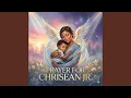 Prayer for Chrisean Jr