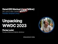 Download Lagu Unpacking WWDC 2023 -  Florian Ludot - Seoul iOS Meetup [June 2023]