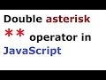 Double asterisk operator in