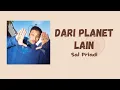 Download Lagu Sal Priadi - Dari Planet Lain || Lirik Lagu