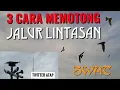 3 Cara Memotong Jalur LINTASAN
