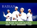 Download Lagu YA NABI SALAM ALAIKA-RAIHAN