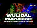Download Lagu DJ WULIDAL MUSYARROF YA NAFSUNIL TRAP SHOLAWAT FULL BASS TERBARU 2023 ( MHLS PRO )