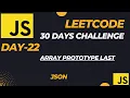 Master JavaScript with LeetCode 30-Day Challenge Chunk Array JSON - Day-22