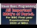 Visual Basic Programming all Important MCQ s Part - 2 for BSC Final Year Examinations of MDU