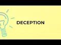 What is the meaning of the word DECEPTION