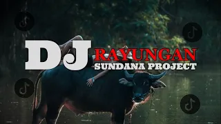 Download DJ RAYUNGAN || ENAKEUN || TERBARU SUNDANA PROJECT MP3