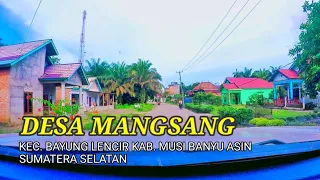 Download DESA MANGSANG // SUMATERA SELATAN MP3