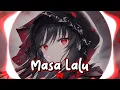 Download Lagu [~Nightcore~] Chaeroel - Masa Lalu (Lyrics)
