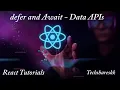 Defer and Await React Router Data API React Routers Tutorials