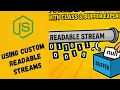 34 How to Create a Custom Readable Stream in Node js Complete Guide with Code