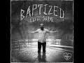Baptized - Elvie Shane